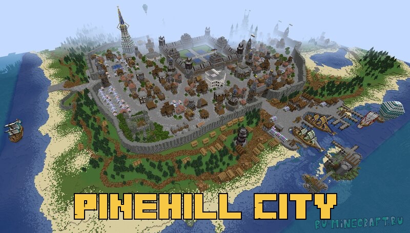 Pinehill City - город за большой стеной [1.17] [1.16.5]
