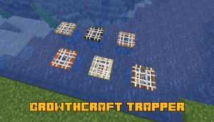Growthcraft Trapper - сети для ловли рыбы [1.16.5] [1.15.2]