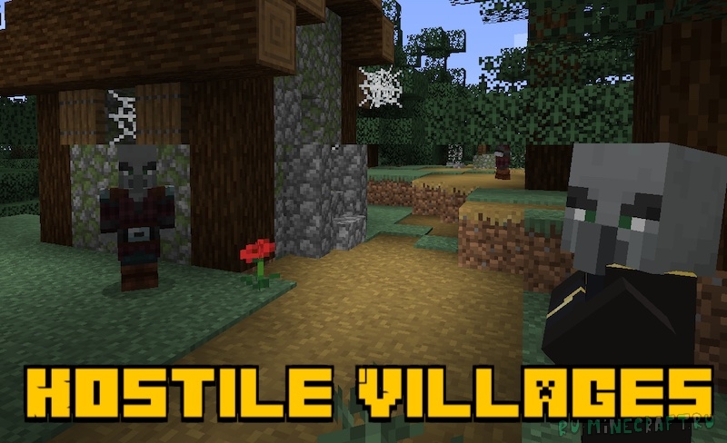 Hostile Villages - враждебные деревни [1.18.2] [1.17.1] [1.16.5]