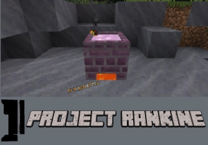 Project Rankine - ��������� ������������ ��������� [1.18.2] [1.16.5]