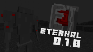 Eternal mod -     [1.15.2] [1.14.4]