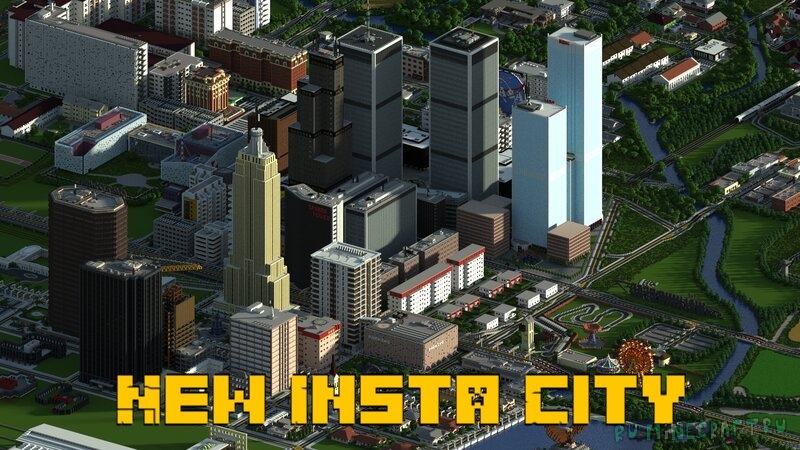 New Insta City - город с известными зданиями [1.17] [1.16.5] [1.15.2]