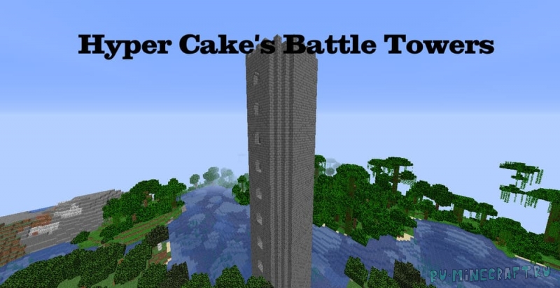 Hyper Cake's Battle Towers - башни с мобами [1.16.5]