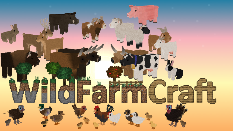 WildFarmCraft -      [1.16.5]