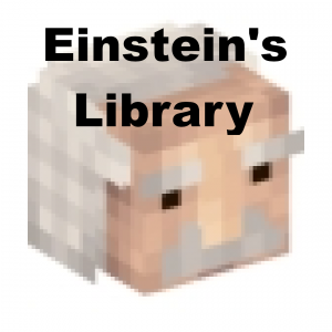 Einstein's Library [1.18] [1.17.1] [1.16.5] [1.15.2]