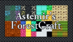 Astemir's Forestcraft - куча предметов, оружия, брони, мобы и боссы [1.16.5]