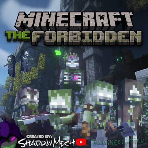 The Forbidden - забытая цивилизация [1.16.5]