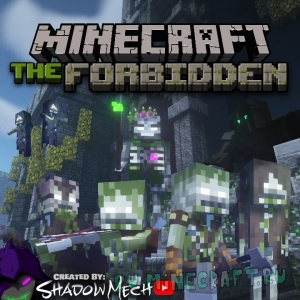 The Forbidden -   [1.16.5]