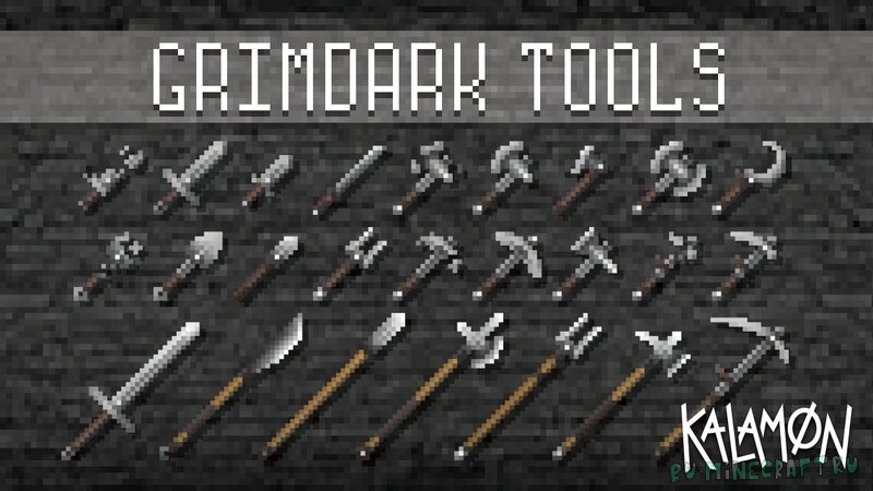 Kal's Grimdark Tools - новые инструменты и оружие [1.18.1] [1.17.1] [16x]