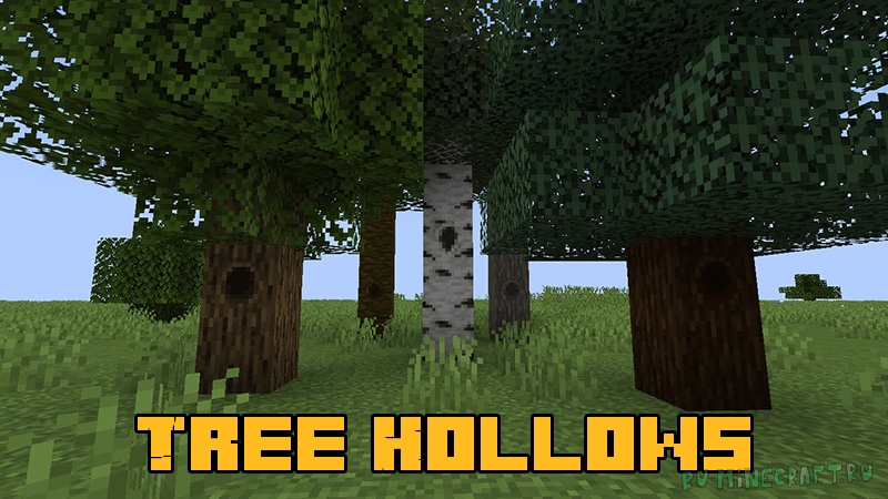 Tree Hollows - дупла в деревьях [1.19] [1.18.2]
