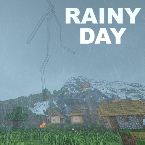 Rainy Day - новый дождь с реалистичным звуком и грозой [1.18.2] [1.16.5] [1.12.2] [16x]