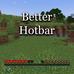 Better Hotbar - минималистичный хотбар [1.19] [1.18.2] [1.17.1] [16x]