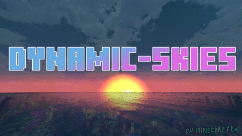 DynamicSkies - красивое динамическое небо [1.20.1] [1.19.4] [128x]