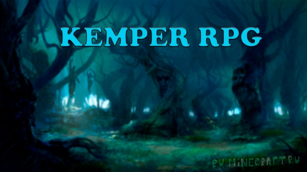 Kemper RPG - рпг сборка с квестами [1.12.2] [115 модов]