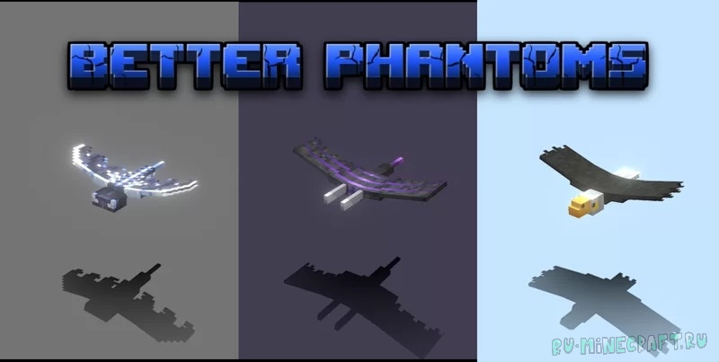 Better Phantoms - разнообразные фантомы [1.20.1] [1.19.4] [16x]