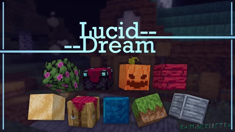 Lucid Dream - рескин дефолта [1.19.2] [16x]