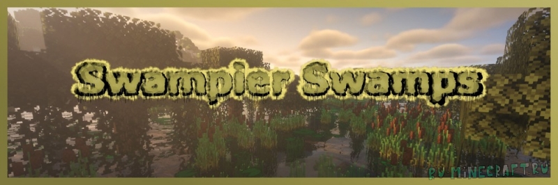 Swampier Swamps - больше болота в болотах [1.19.4]