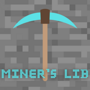 Miner's Lib [1.19.2] [1.18.2]