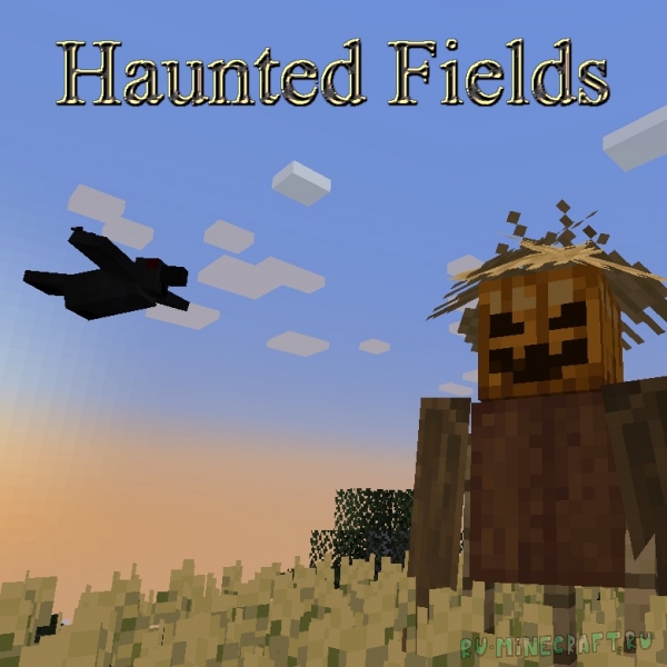 Haunted Fields - проклятые поля [1.19.2]