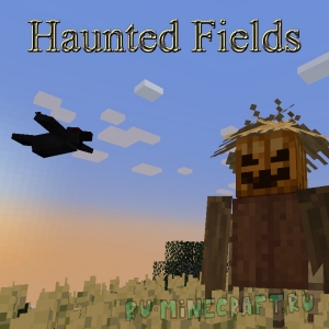 Haunted Fields - ��������� ���� [1.19.2]