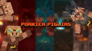 Porkier Piglins - дополнительные текстуры для пиглинов [1.19.4] [1.18.2] [16x]