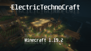 ElectricTechnoCraft - 1.19.2