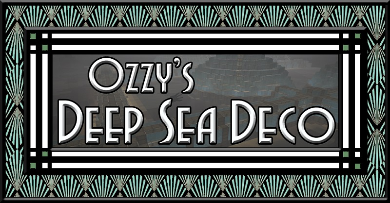 Ozzy's Deep Sea Deco - ар-деко [1.20.1] [1.19.4] [1.18.2] [1.16.5] [64x]
