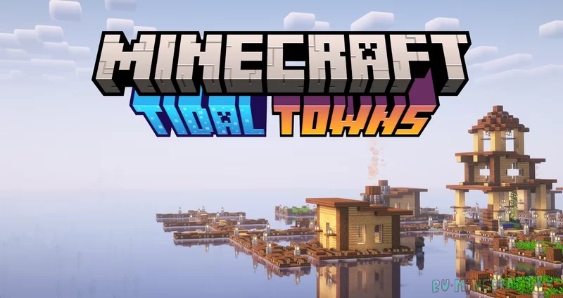 Tidal Towns - деревни в океанах [1.20.1]