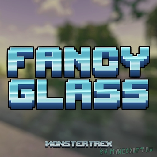 Fancy Glass - красивое стекло [1.20.1]