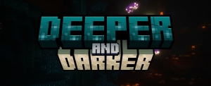 Deeper and Darker -   [1.21.1] [1.20.4] [1.19.2]