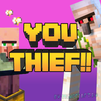 You Thief: Remastered Edition - жители против воровства [1.20.1] [1.19.2]