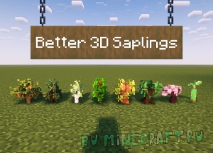 Better 3D Saplings - 3� ������� �������� � ����� [1.20.2] [1.19.4]