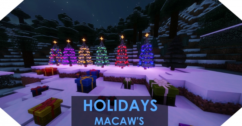 Macaw's Holidays - декор праздников [1.20.4] [1.19.4] [1.18.2] [1.17.1] [1.16.5]