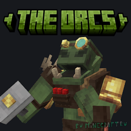 The Orcs! - злые орки с оружием [1.20.4] [1.20.1] [1.19.2]