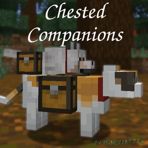 Chested Companions -      () [1.20.4] [1.20.1] [1.19.2] [1.18.2]