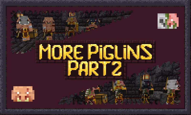 More Piglins with fresh animations -      [1.20.4] [16x]