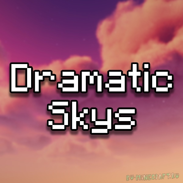 Dramatic Skys     [1.20.4] [1.19.4] [1.18.2] [1.8.9] [1.7.10]