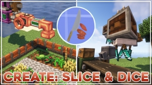 Create Slice & Dice -      [1.20.1] [1.19.2] [1.18.2]