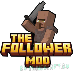 The Follower Mod -   / [1.20.1]