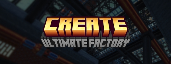 Create: Ultimate Factory -       Create [1.20.1]