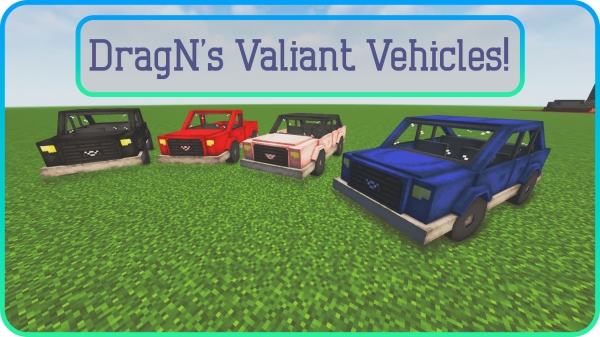 DragN's Valiant Vehicles! -    [1.20.1] [1.18.2]