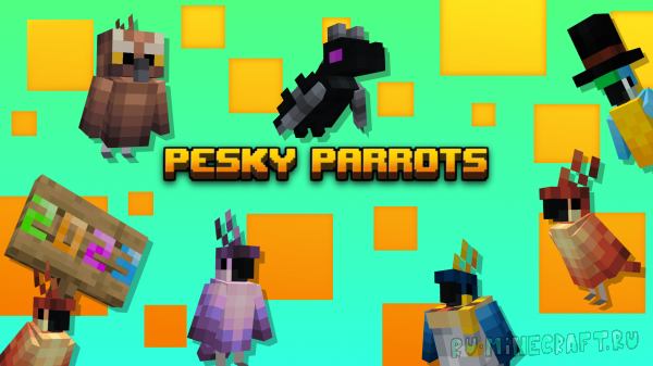 Pesky Parrots -    [1.21.1] [1.20.6] [1.19.4] [1.18.1] [16x]