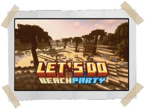 [Let's Do] Beachparty -   ,  [1.20.1] [1.19.2]