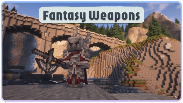 Fantasy Weapons -    [1.20.1]