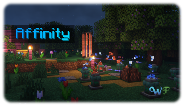 Affinity -    [1.21.1] [1.20.4] [1.20.1]