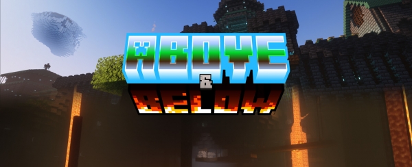 Above and Below -       [1.19.2]