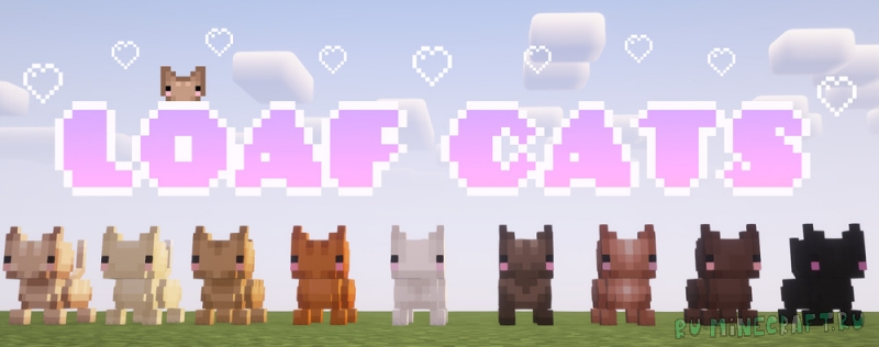 Loaf Cats -     [1.20.1]