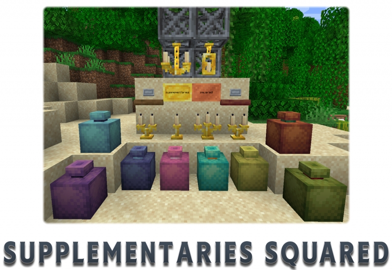 Supplementaries Squared -   Supplementaries [1.20.1] [1.19.2]