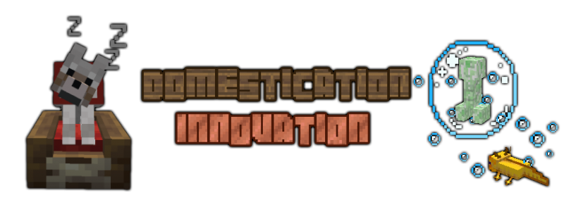 Domestication Innovation -   [1.20.1] [1.19.4] [1.18.2]