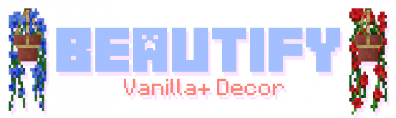 Beautify! -     [1.21.1] [1.20.4] [1.19.4] [1.18.2]